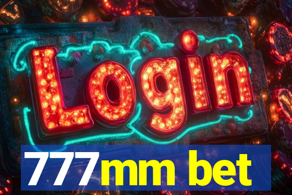 777mm bet